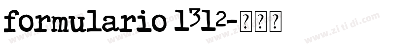 formulario 1312字体转换
